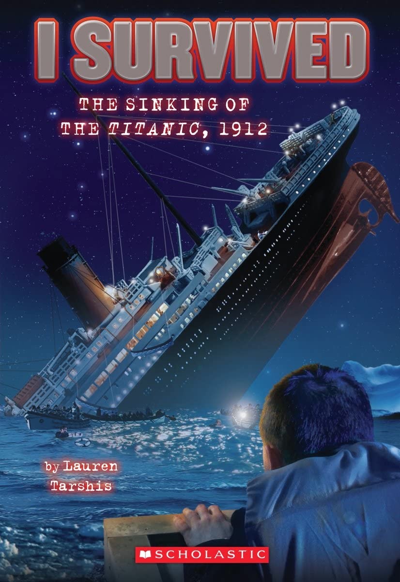 Scholastic I Survived The Sinking of The Titanic, 1912