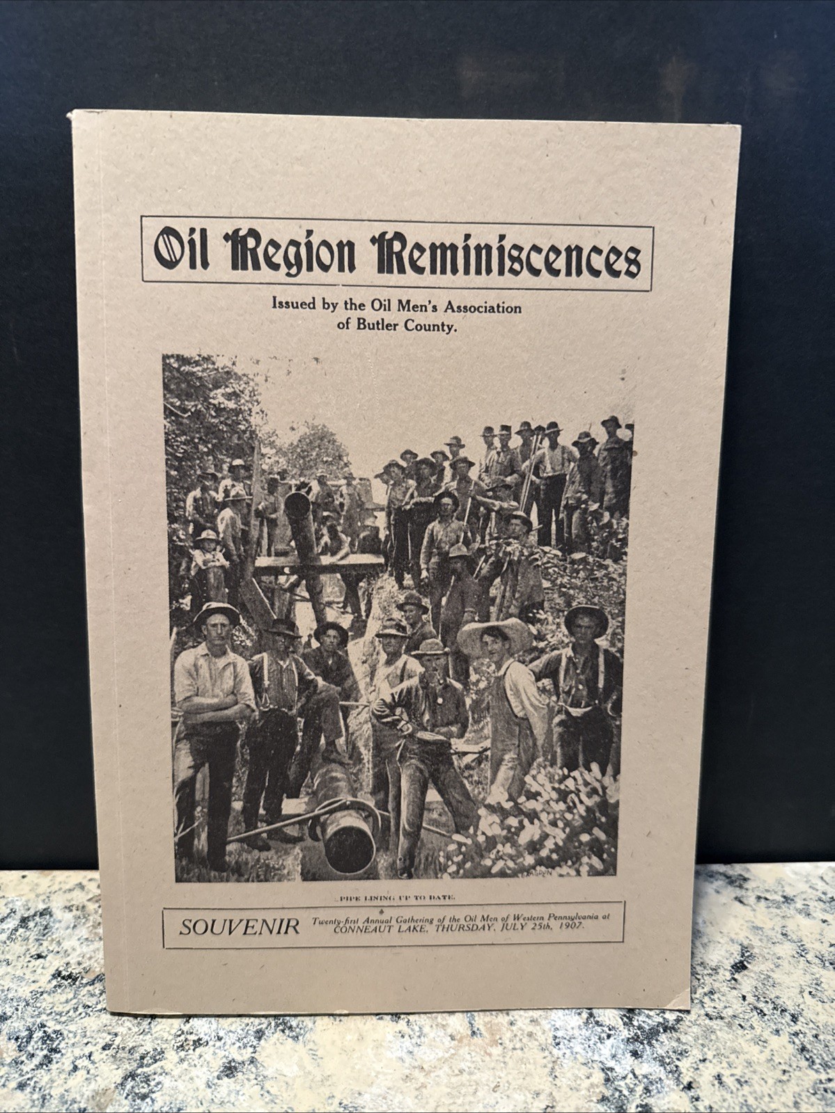 Oil Region Reminiscences by Oil Men’s Association of Butler County (Reprint)