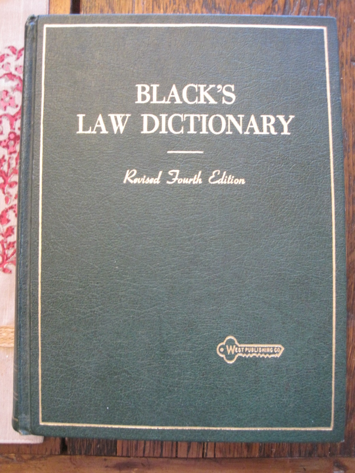 Black’s Law Dictionary Henry Campbell Black 1968 HC Book Revised Fourth Edition