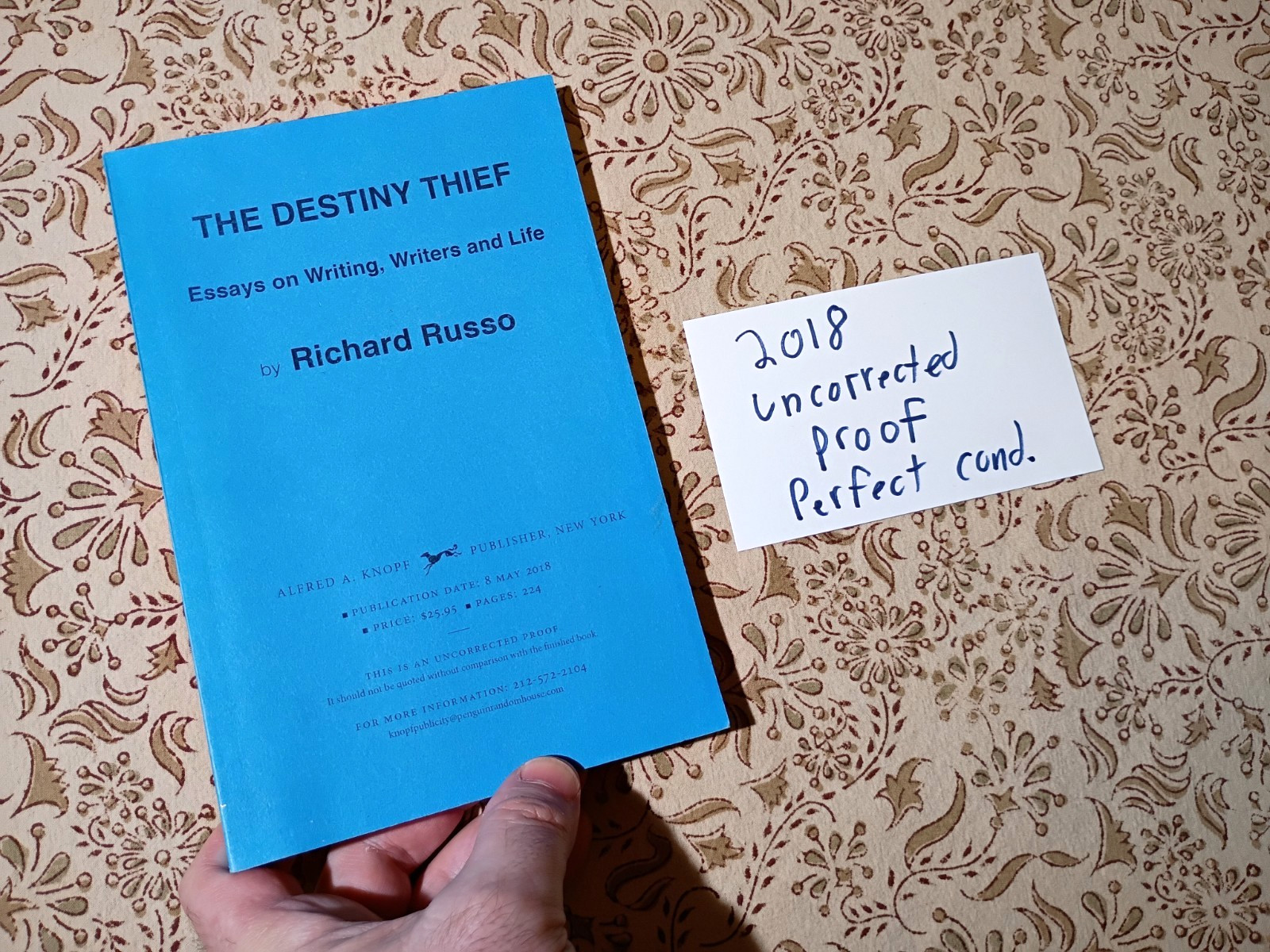 2018 UNCORRECTED PROOF PB The Destiny Thief – Richard Russo – Knopf 1st ed