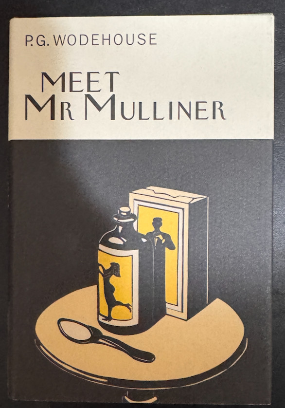 MEET MR MULLINER PG WODEHOUSE LIKE NEW SHARP WIT, CLASSIC BRITISH COMEDY