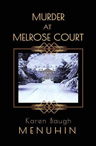 Murder at Melrose Court: A 1920s… by Menuhin, Karen Baugh Paperback / softback
