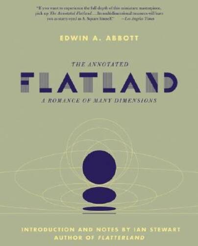 The Annotated Flatland: A Romance of Many Dimensions – Paperback – VERY GOOD