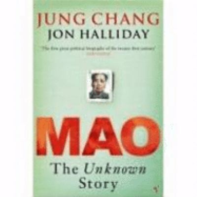 Mao: The Unknown Story by Jung Chang