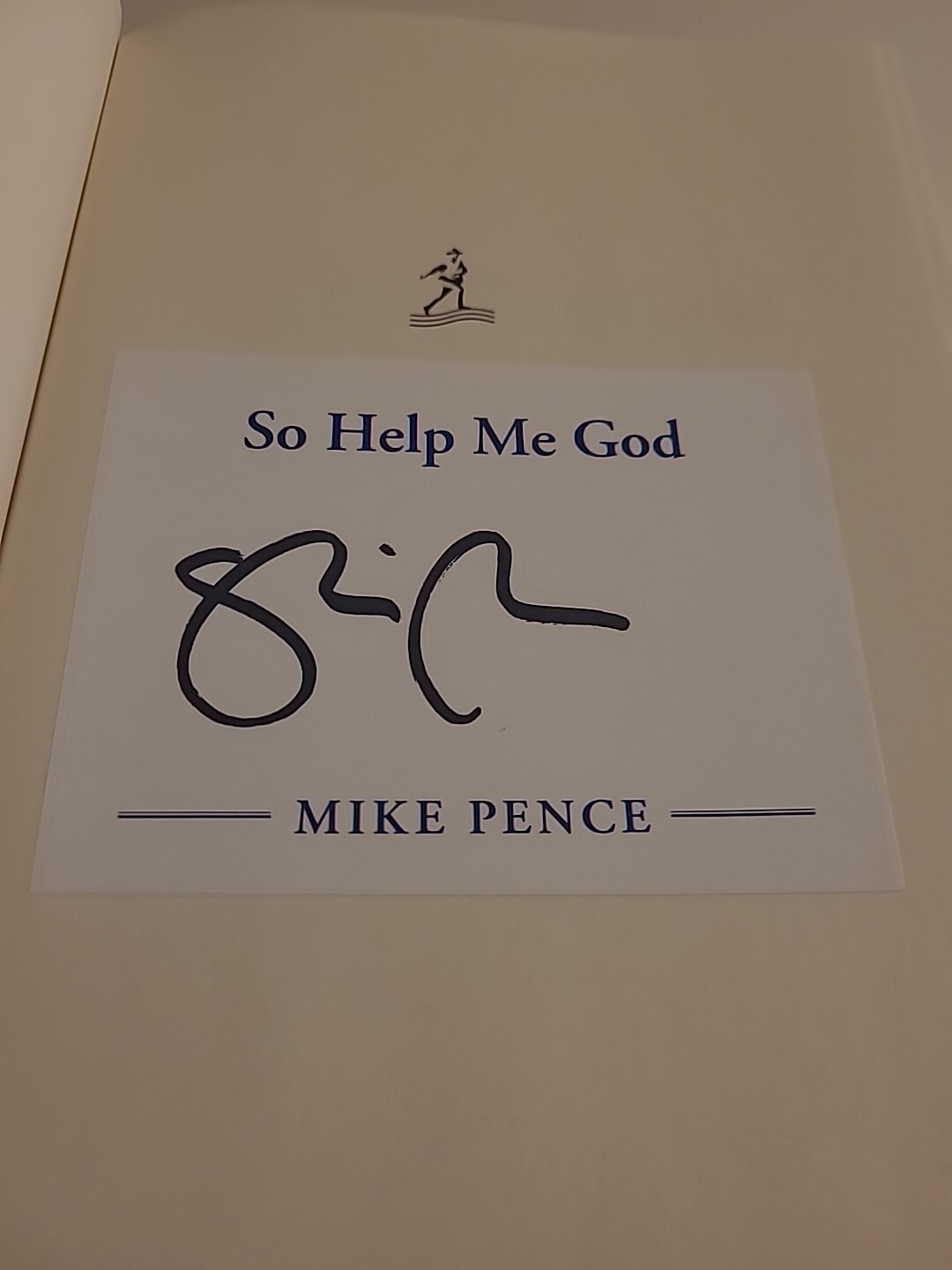 So Help Me God by Mike Pence Signed by Mike Pence Hardcover