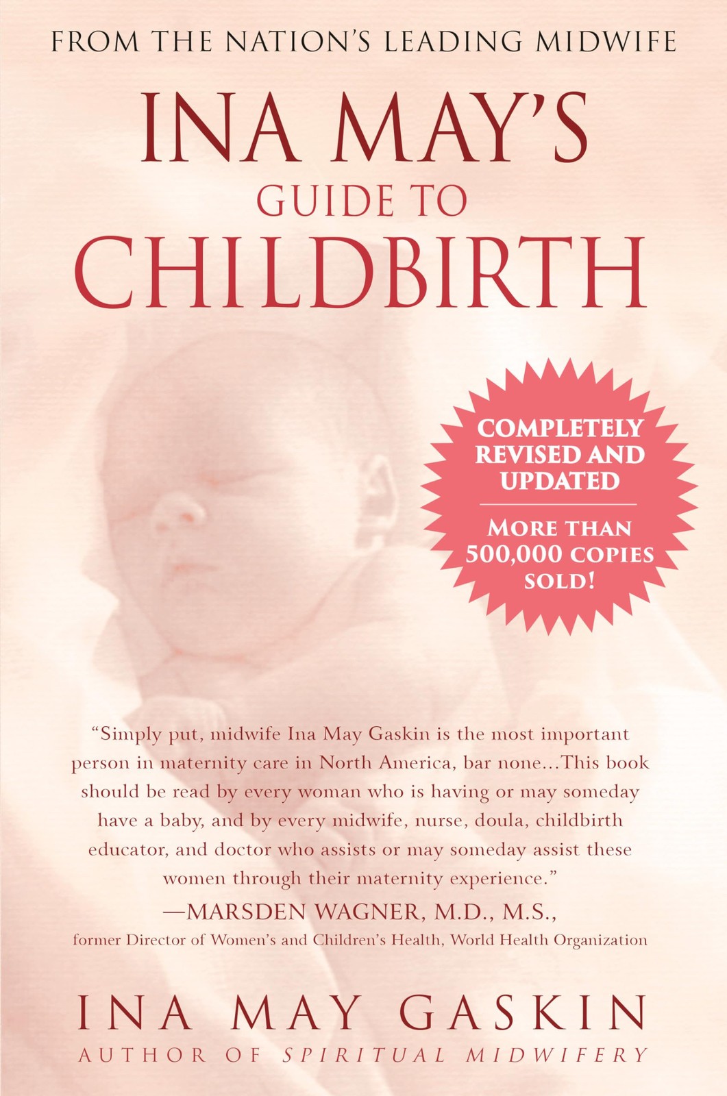 Ina May’s Guide to Childbirth “Updated With New Material”