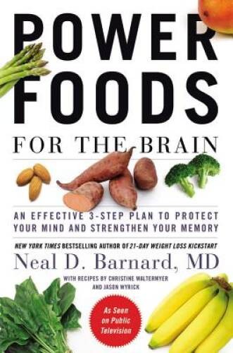 Power Foods for the Brain: An Effective 3-Step Plan to Protect Your – VERY GOOD