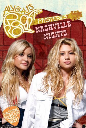 Nashville Nights (Aly & AJ’s Rock ‘n’ Roll Mysteries, No. 4)
