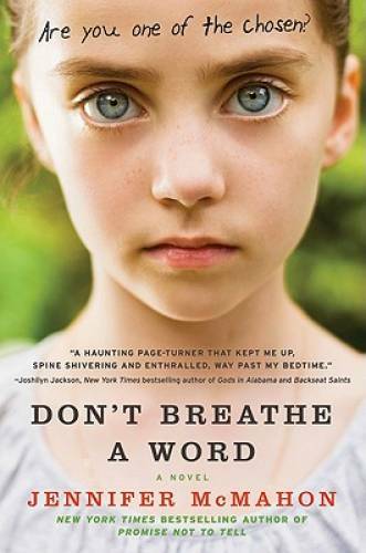 Don’t Breathe a Word: A Novel – Paperback By McMahon, Jennifer – ACCEPTABLE