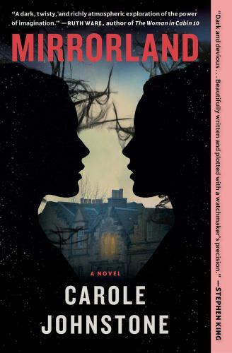 Mirrorland : A Novel by Carole Johnstone (2022, Trade Paperback)