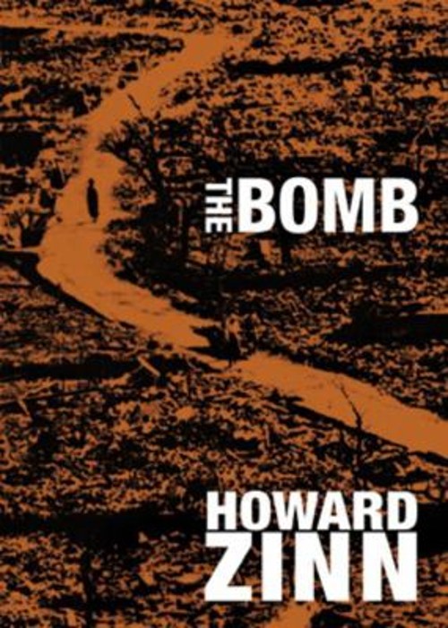 The Bomb Paperback Howard Zinn