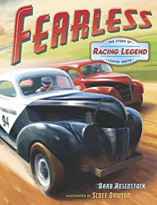 Fearless : The Story of Racing Legend Louise Smith Hardcover Barb