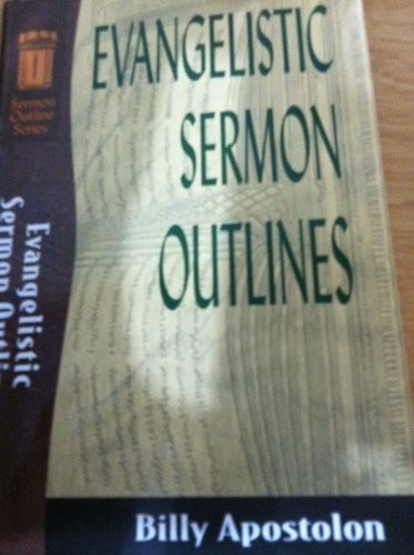 Evangelistic Sermon Outlines, Apostolon, B.