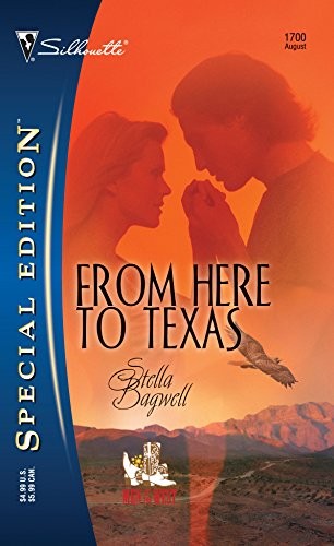 From Here to Texas (Silhouette – Mass Market Paperback – VERY GOOD