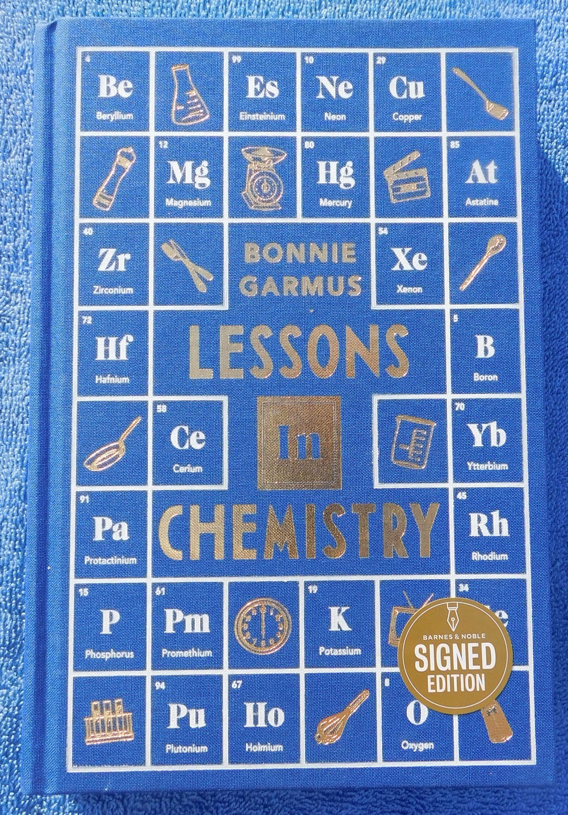 Lessons in Chemistry limited Special Edition SIGNED Bonnie Garmus NEW w/Coa