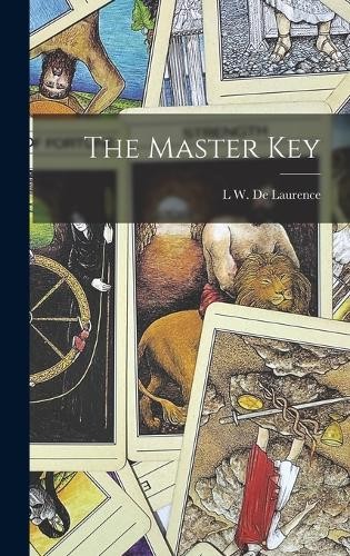 L W De Laurence The Master Key (Hardback) (UK IMPORT)