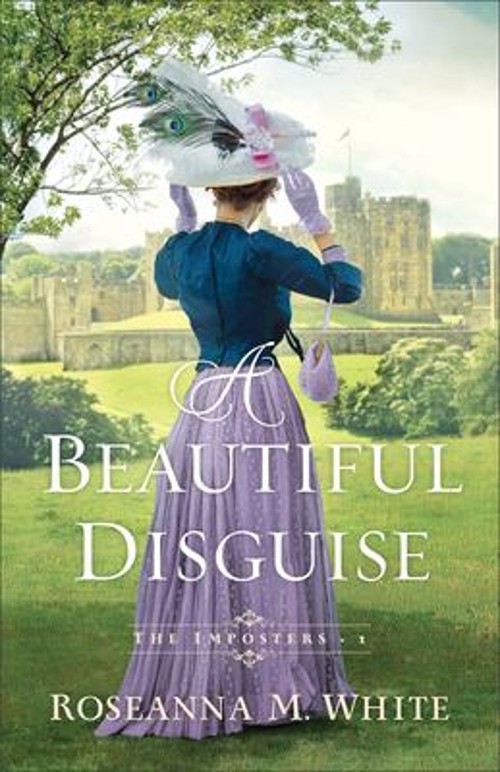 A Beautiful Disguise Paperback Roseanna M. White