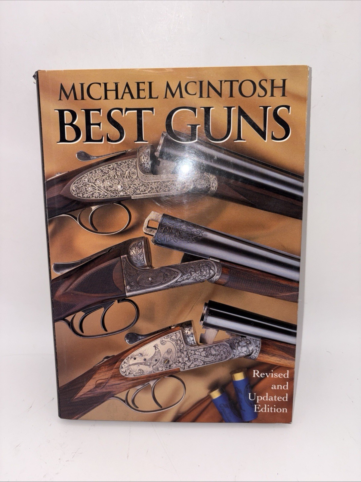 Best Guns Michael McIntosh Revised and Updated Edition 1989