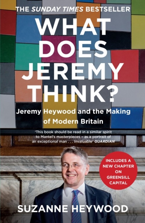 What Does Jeremy Think? : Jeremy Heywood and the Making of Modern
