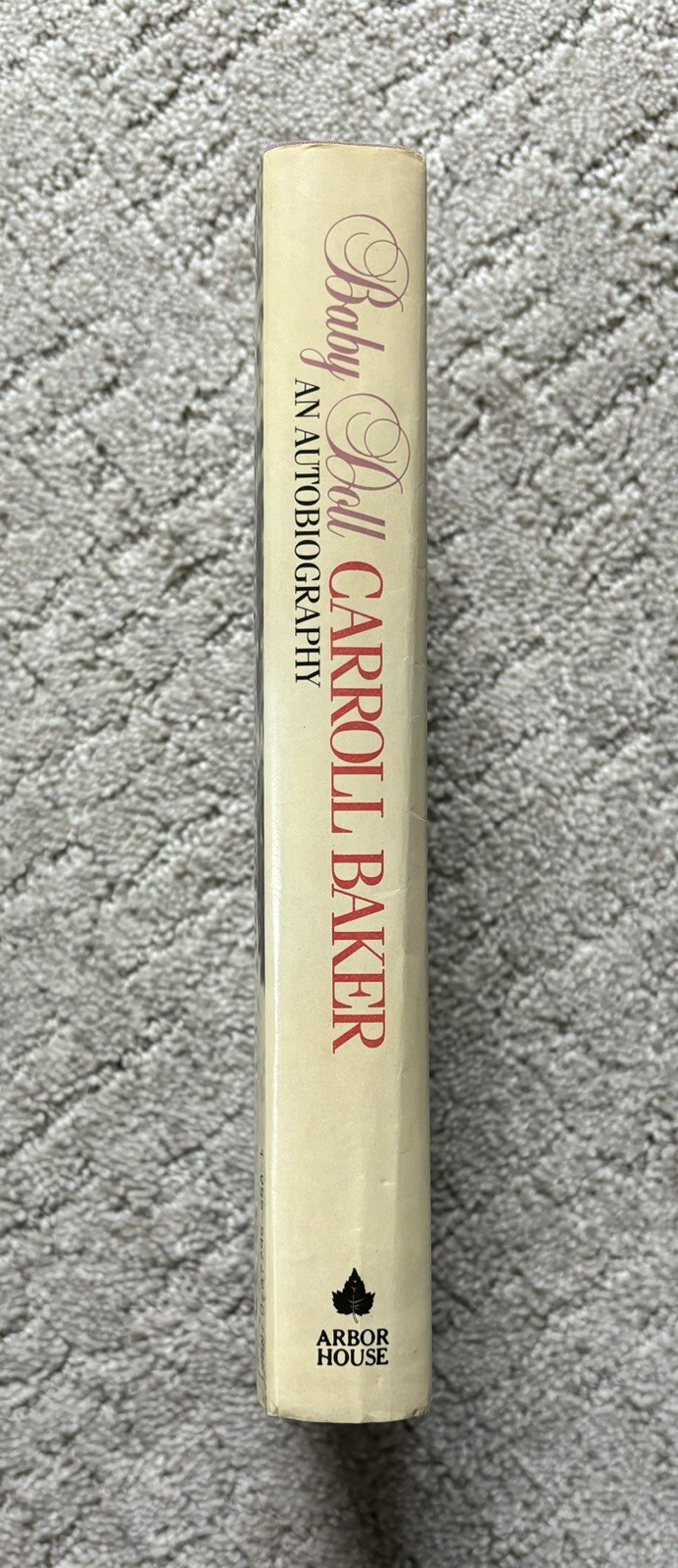 BABY DOLL: AN AUTOBIOGRAPHY by Carroll Baker