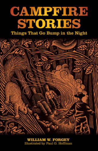 Campfire Stories: Things That Go Bump in the Night, 2nd Edition – GOOD