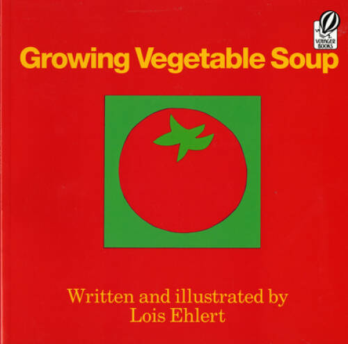 Growing Vegetable Soup (Voyager Books) – Paperback By Ehlert, Lois – ACCEPTABLE