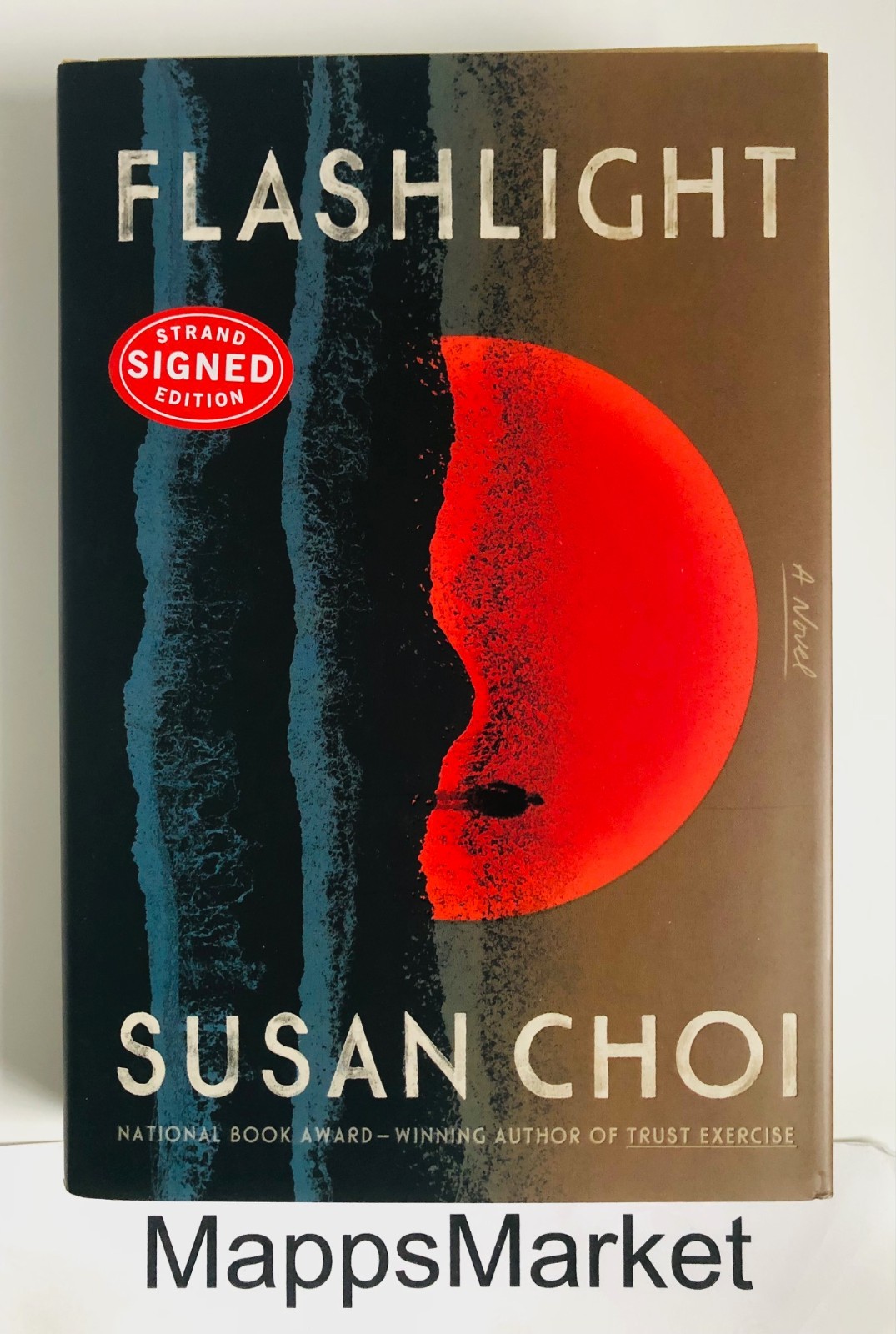 SIGNED Flashlight: A Novel by Susan Choi 1st/1st (2025, Hardcover) NOT TIP IN