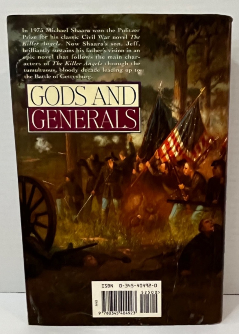 “GODS AND GENERALS”A Novel of the Civil War by Jeff Shaara Gen Stonewall Gen Lee