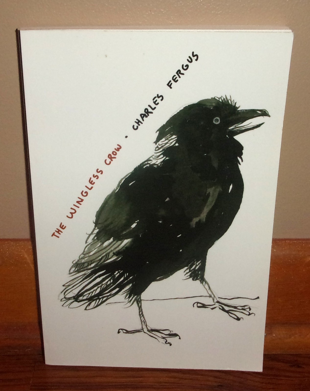 THE WINGLESS CROW-Nature & Country Living Essays-CHARLES FERGUS-Brand New Book!