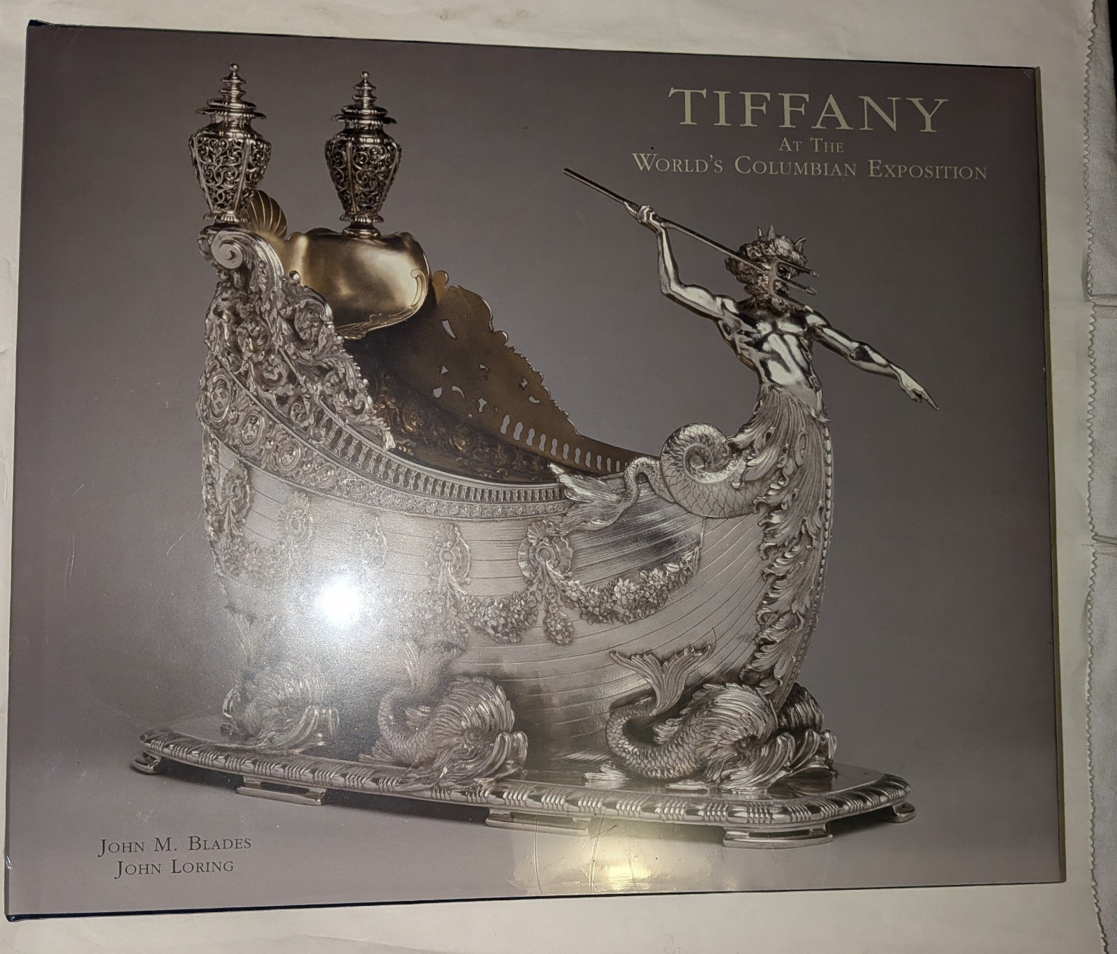 TIFFANY AT THE WORLD’S COLUMBIAN EXPOSITION By John M. Blades -Hardcover sealed