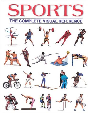 Sports: The Complete Visual Reference – paperback Fortin, Francois