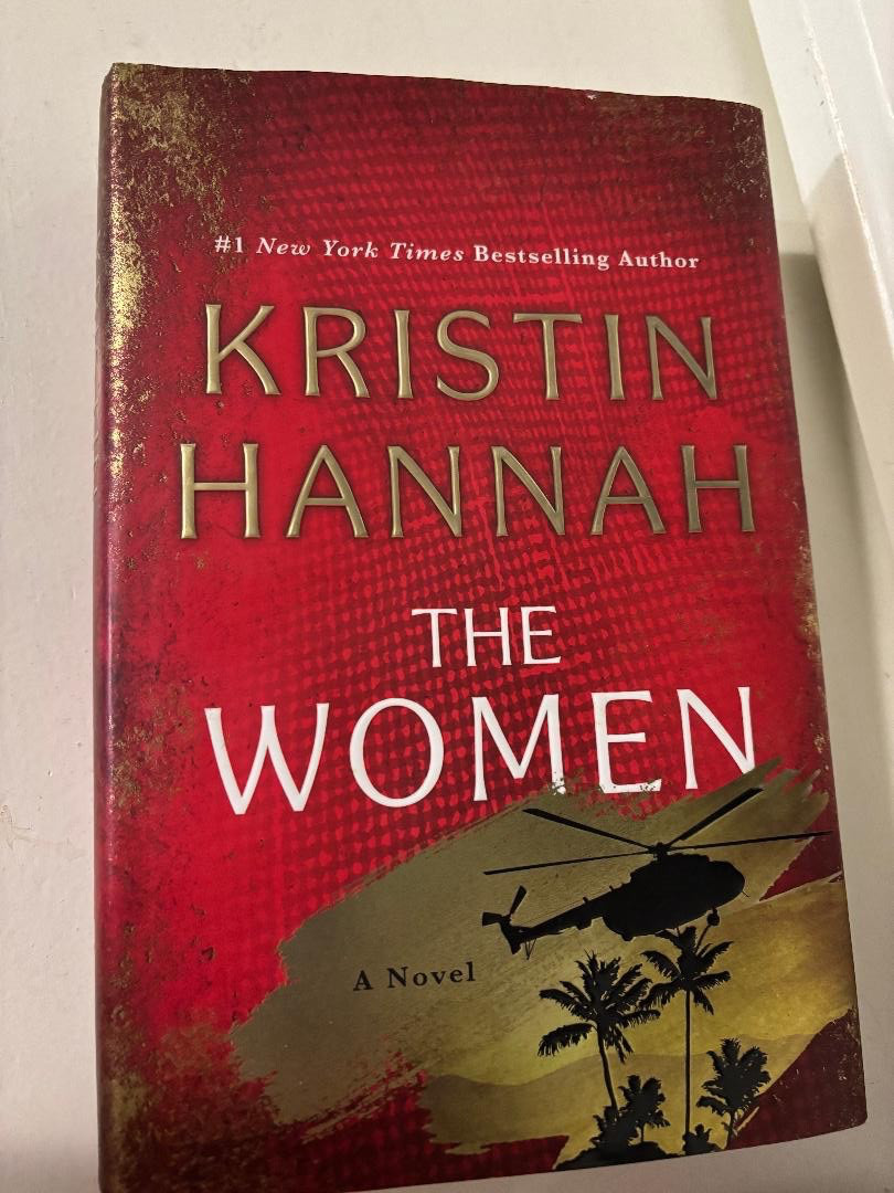 The Women: a Novel by Kristin Hannah