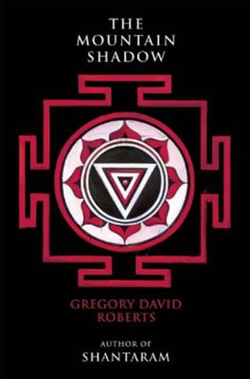 The Mountain Shadow Hardcover Gregory David Roberts