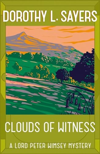 Clouds of Witness: From 1920 t – VERY GOOD