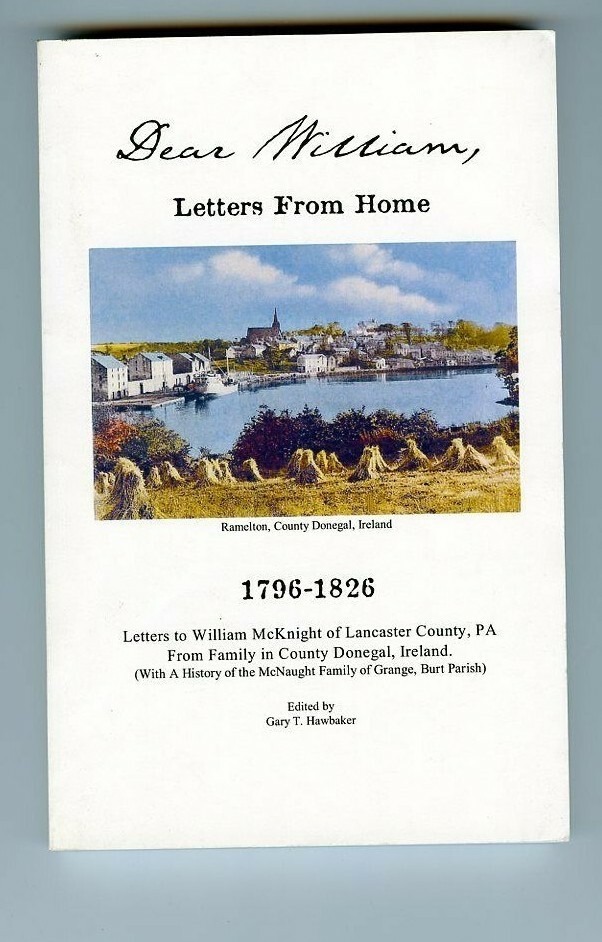 Dear William Letters From Home 1796-1826-McKNIGHT-Pennsylvania-McNAUGHT-Ireland