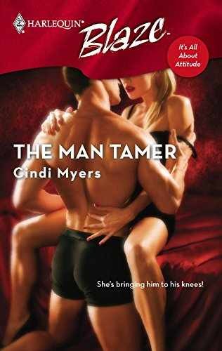The Man Tamer – Paperback, by Myers Cindi – Very Good