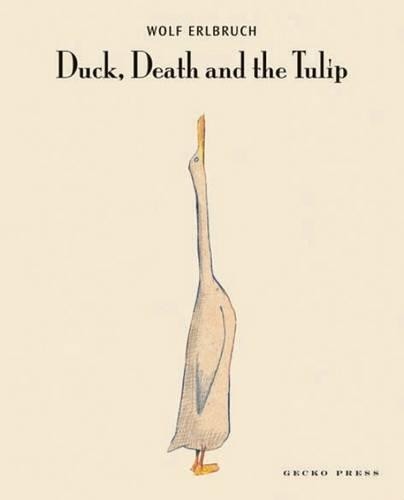 Wolf Erlbruch Duck, Death and the Tulip (Paperback) (UK IMPORT)