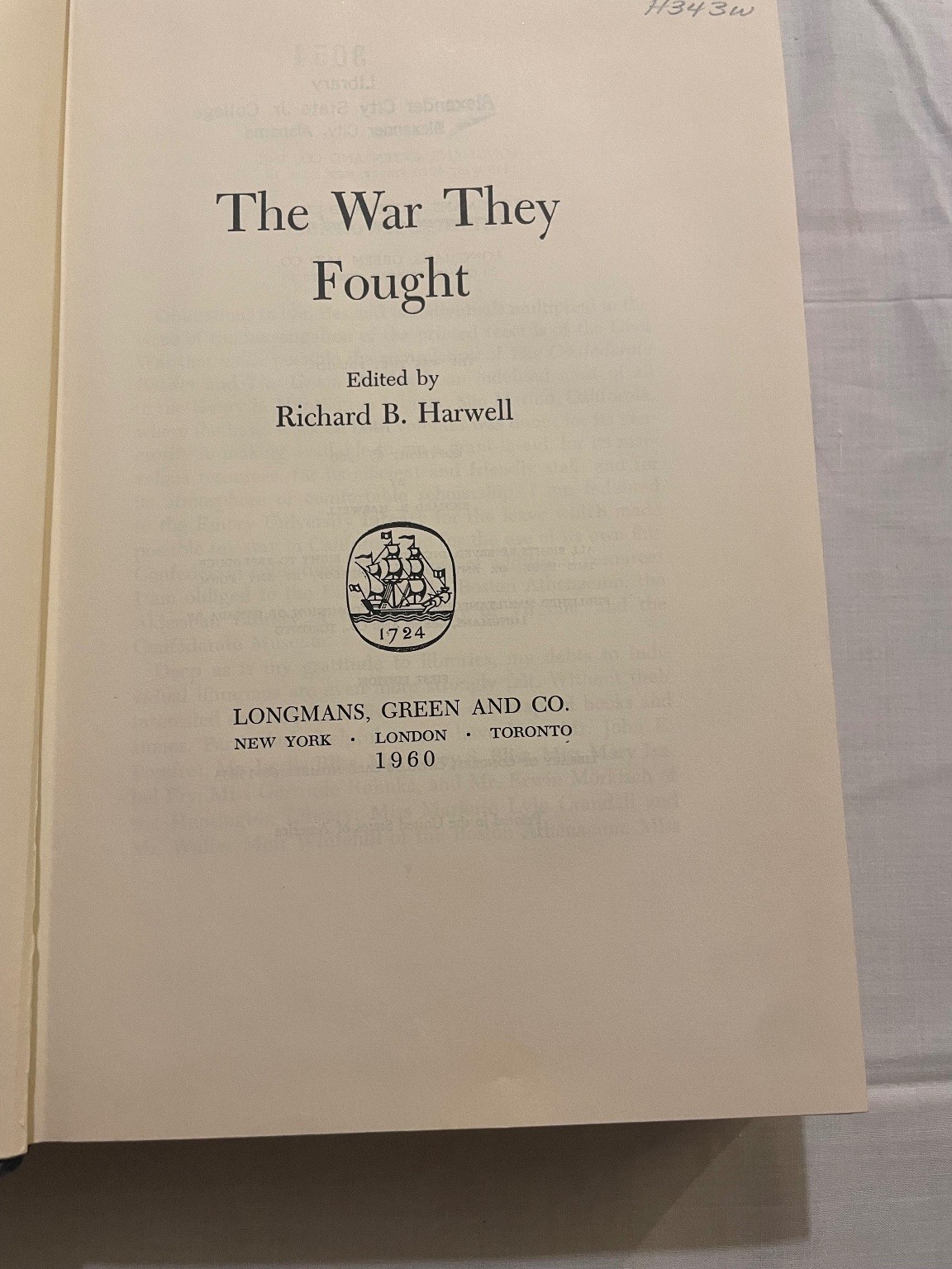 The War They Fought Richard B. Harwell 1960 First Edition History Longmans