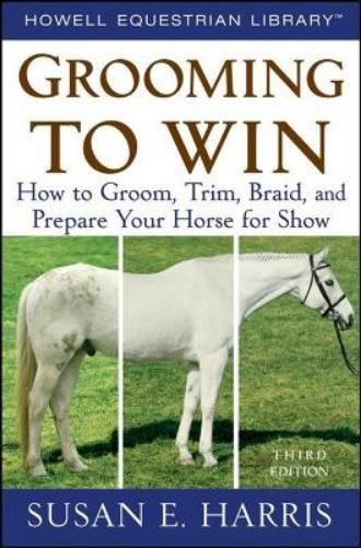 Susan E. Harris Grooming to Win (Hardback)