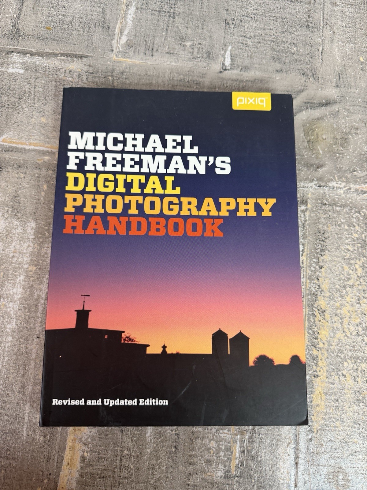 Michael Freeman’s Digital Photography Handbook Paperback Michael