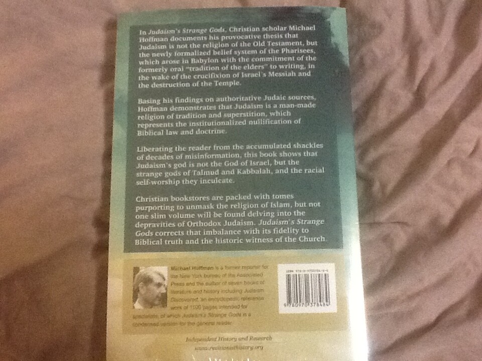 Judaism’s Strange Gods : Revised and Expanded by Michael A. Hoffman, PB 2011