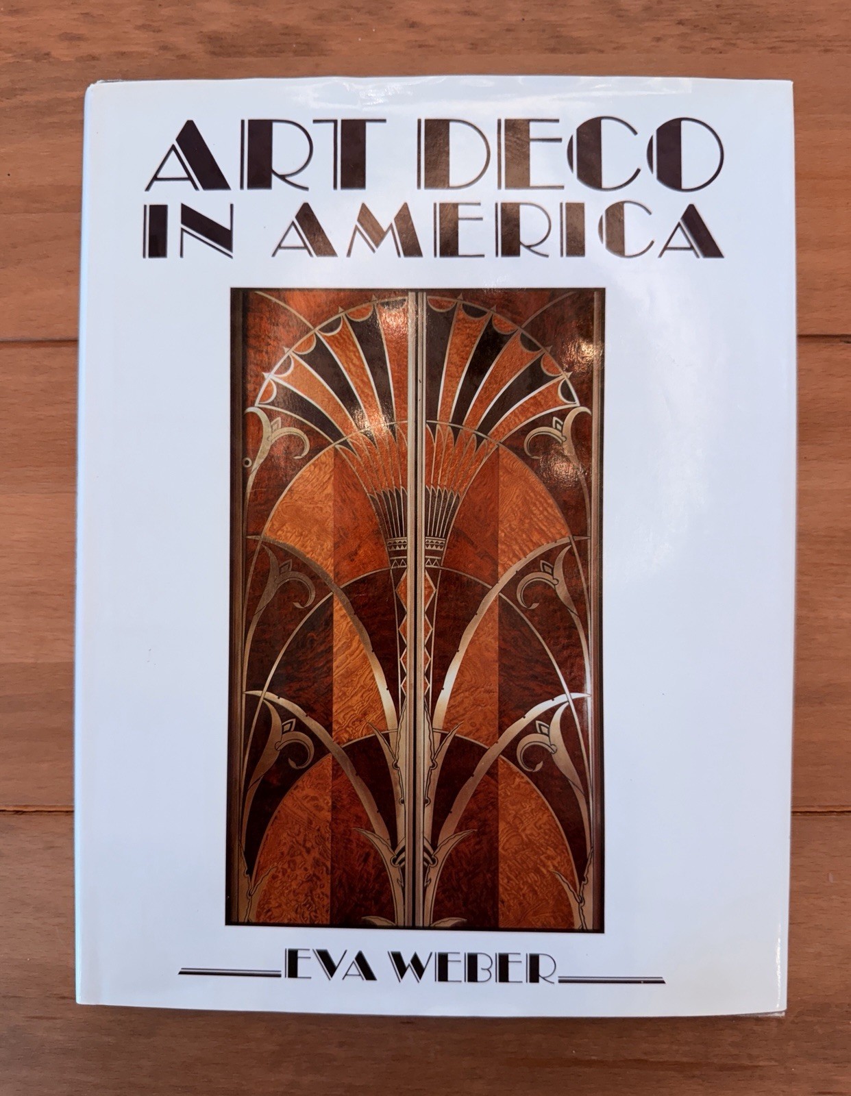Art Deco in America by Eva Weber 1985 Edition Hardcover Art History Architecture