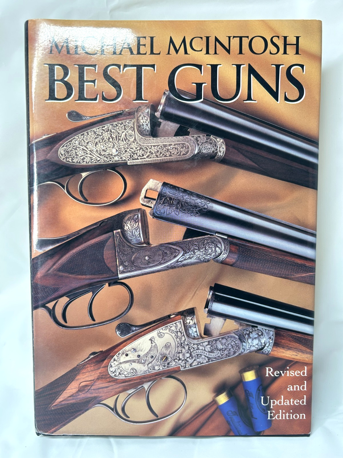 Best Guns Michael McIntosh Revised and Updated Edition 1999