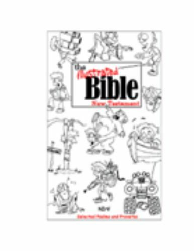 The Illustrated Bible New Testament by Bob Edwards (2005, Perfect)