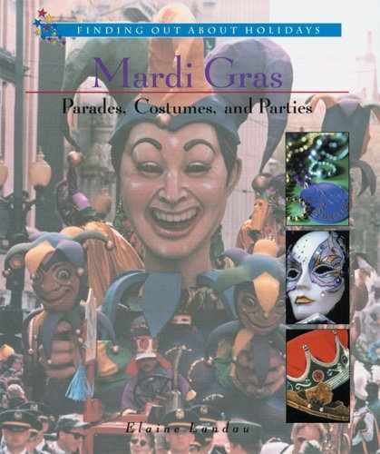 Mardi Gras: Parades, Costumes – Library Binding, by Landau Elaine – Very Good