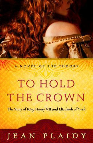 To Hold the Crown: The Story of King Henry V- 0307346196, Jean Plaidy, paperback