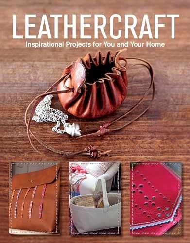Leathercraft: Inspirational Projects for – Paperback, by GMC Editors – Very Good