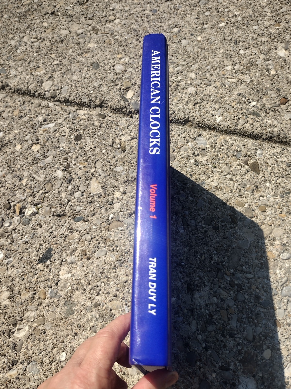 American Clocks: A Guide to Identification + Price Tran Duy Ly Volume 1 VG