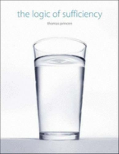 The Logic of Sufficiency (The MIT Press) Princen, Thomas paperback Used – Very