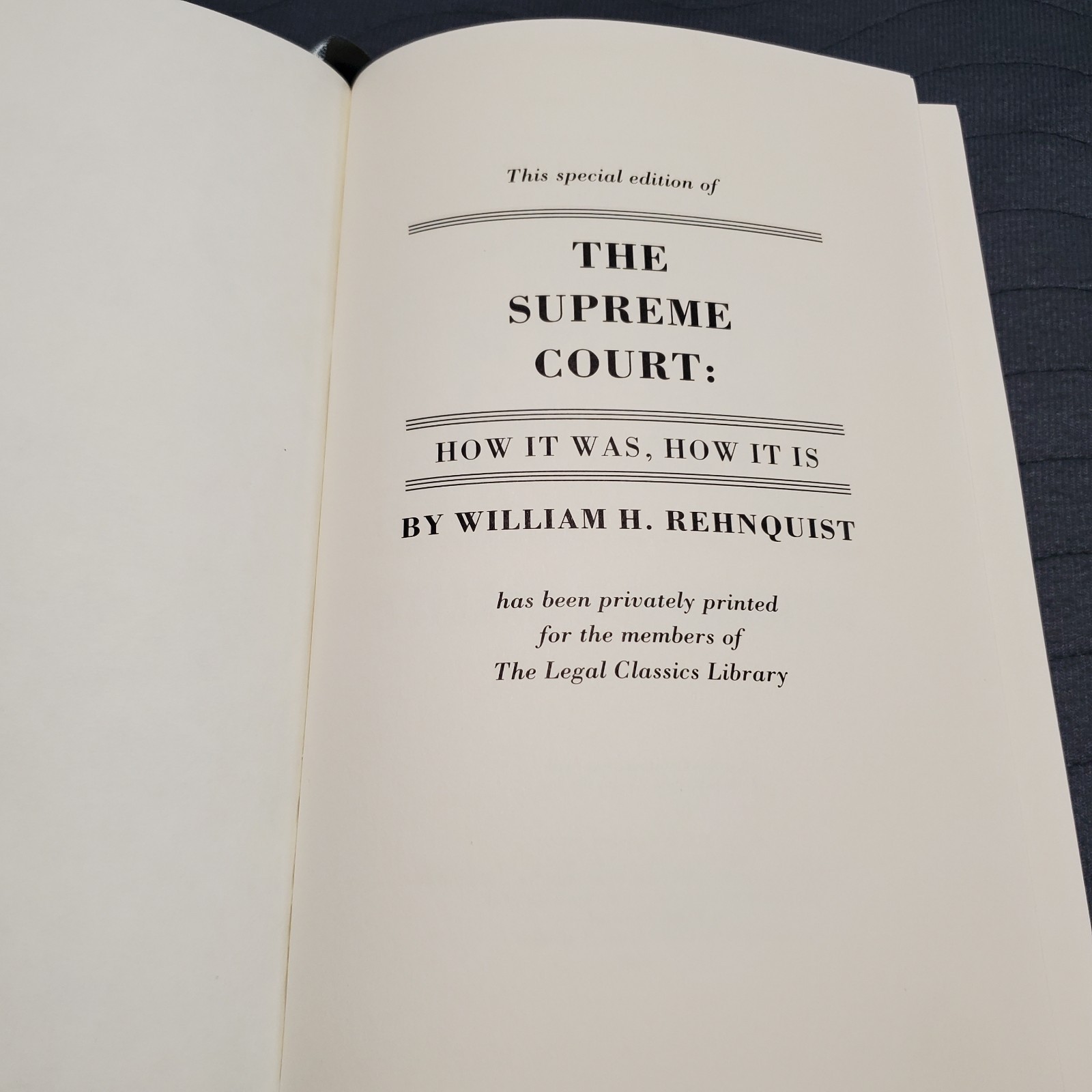 The Supreme Court William Rehnquist Legal Classics Library 1992